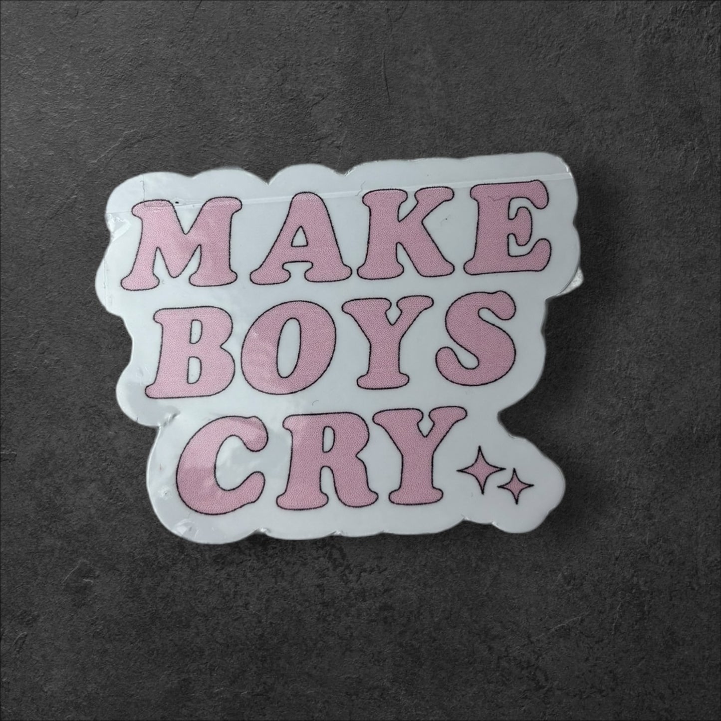 Make Boys Cry Sticker