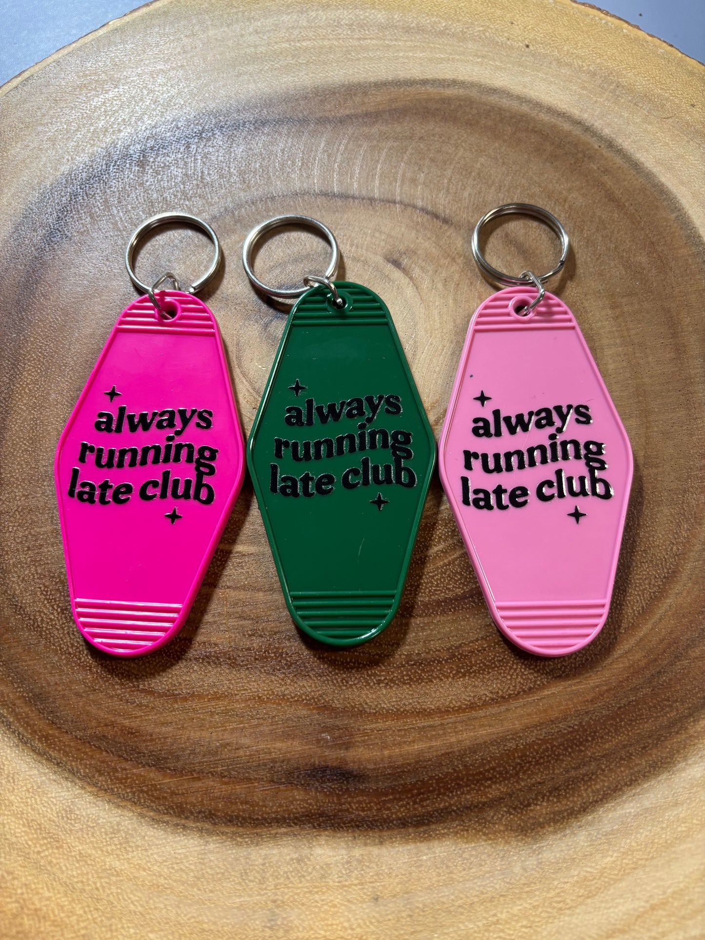 Always Running Late Keychain