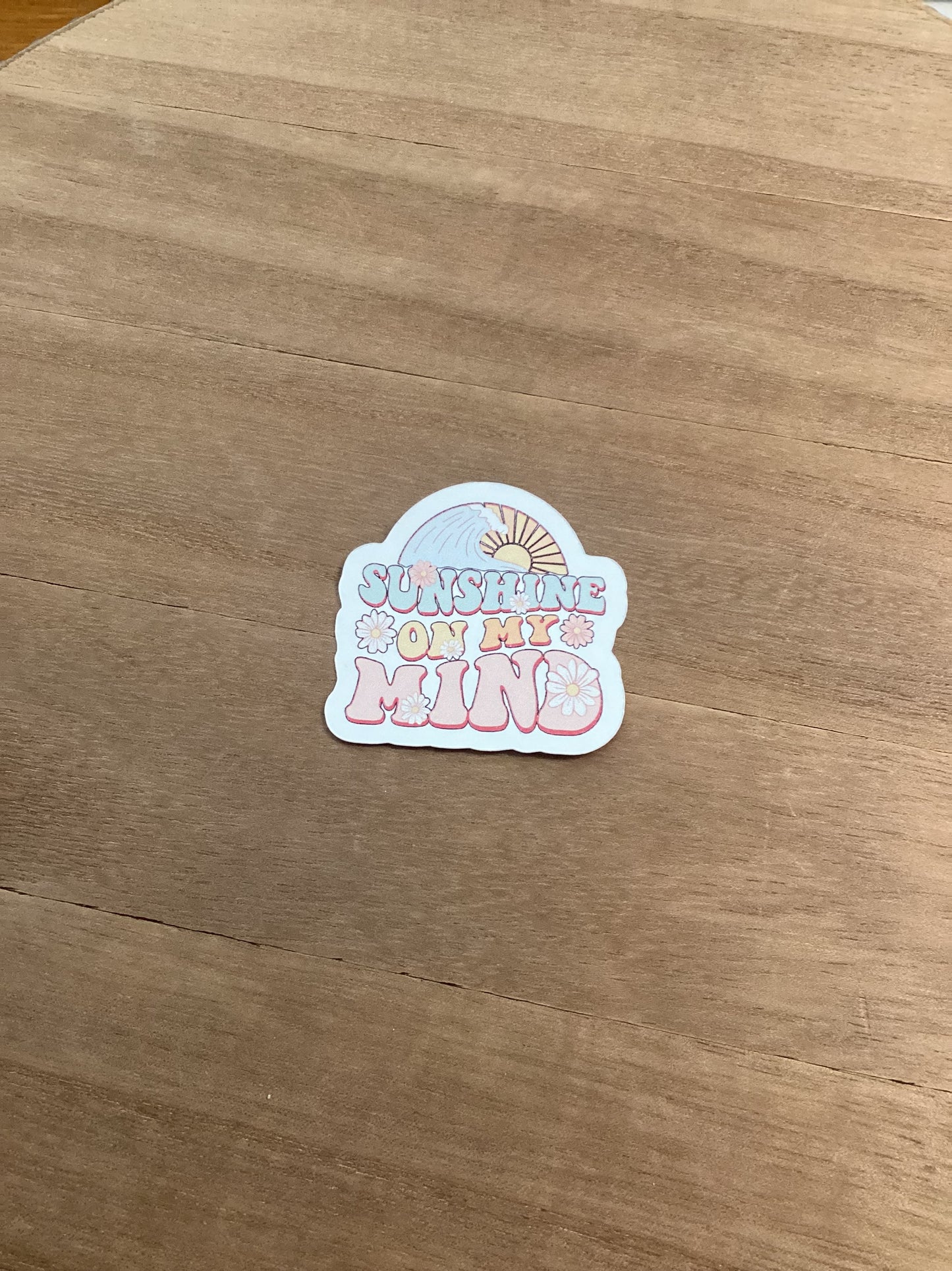 Sunshine On My Mind Sticker