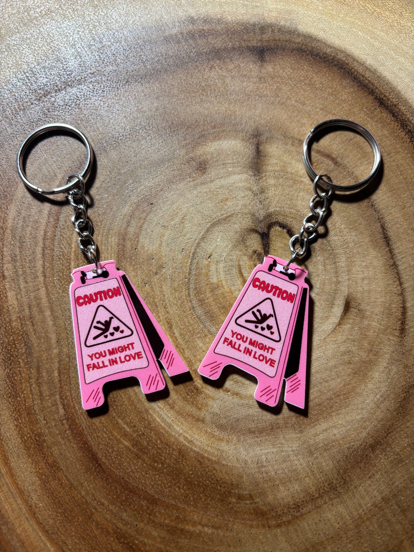 Caution! You May Fall In Love Keychain